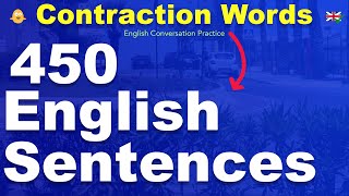 CONTRACTIONS in ENGLISH  450 English Sentences with Contraction Words  Conversation Practice [upl. by Adaurd225]