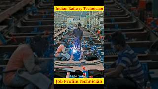 Indian Railway Technician Job Profile  Salary Duty Training Joining [upl. by Esilrahc]