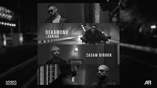 Dekamond ft Xaniar  Zadam Biroon I Official Audio [upl. by Annaes805]