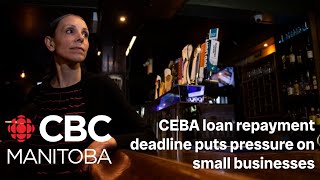 Manitoba businesses face pressure of CEBA loan repayment [upl. by Aborn]