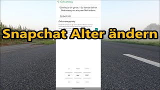 Snapchat Alter ändern So Geburtstag bei Snapchat App ändern [upl. by Shepp]