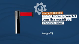 SUPORTE TÉCNICO  Como trocar o carretel com fita retrátil do Pedestal Inox [upl. by Inalawi285]