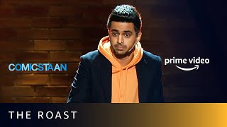 ​The Ultimate Roast By rohanjoshi8016  New StandUp Comedy 2022  Comicstaan Season 3  Prime Video [upl. by Celeski301]