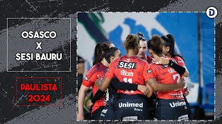 Osasco x SESI Bauru  Melhores Momentos  Paulista de Vôlei Feminino 2024 [upl. by Zetes]