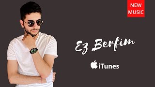 IBRAHIM KHALIL  EZ BERFÎM  Official Audio Full HD [upl. by Farwell37]