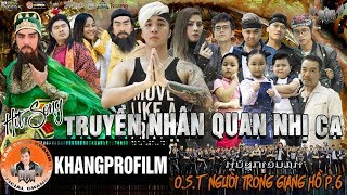 TRUYỀN NHÂN QUAN NHỊ CA  LÂM CHẤN KHANG  HIT SONG  OST NGƯỜI TRONG GIANG HỒ P6 [upl. by Enrahs134]