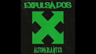 Expulsados  Altoparlantes 2001 FULL ÁLBUM [upl. by Irma753]