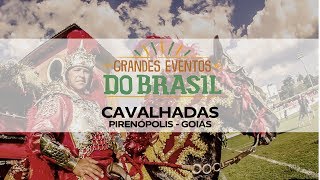 Grandes Eventos do Brasil  Cavalhadas  Pirenópolis GO [upl. by Adur]