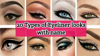 20 Different types of Eyeliner looks with name  Easy eyeliner designs  New eyeliner designs [upl. by Norty]