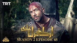 Ertugrul Ghazi Urdu  Episode 45  Season 2 [upl. by Drolet]