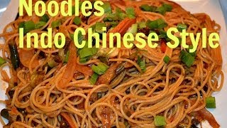 Indo Chinese Hakka Veg Noodles at home Recipe Video by ChawlasKitchencom [upl. by Quackenbush]