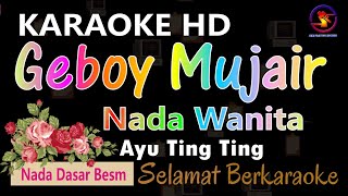 Karaoke Geboy Mujair  Ayu Ting Ting Ver EPR  Nada dasar wanita Besm  HD [upl. by Nylrats]