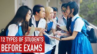 12 Types of Students Before Exams [upl. by Ahcarb]