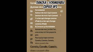 Tiakola  FORMIDABLE speed up  lyrics [upl. by Bivins]