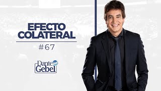 Dante Gebel 67  Efecto colateral [upl. by Malvia21]