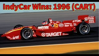 Every IndyCar Win in 1996 CART [upl. by Wat]