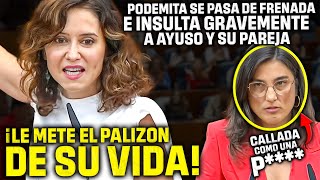 💥¡¡CALLADA COMO UNA P💥AYUSO REVIENTA a esta PODEMITA por INSULTARLA GRAVEMENTE ¡¡HISTÓRICO [upl. by Aehsa]