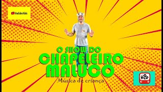 Chapeleiro Maluco Clipe 04 [upl. by Drida579]