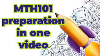 Mth101 midterm preparation in one video [upl. by Edgardo]