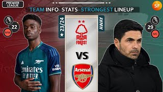 Nottingham Forest vs Arsenal  Strongest Potential Lineup  Team Info and Stats  EPL 2324 [upl. by Asaeret]