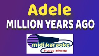 Adele  MILLION YEARS AGO  karaoke [upl. by Egbert]