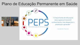 Plano de Educação Permanente em Saúde  PEPS [upl. by Klatt]