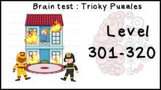 Brain test Level 301  320 walkthrough AndroidIOS [upl. by Aneetsirk751]