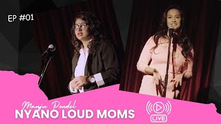 Nyano Loud Mom Manju Poudel  Real Stories of Motherhood  Episode 1  Nyano Baby Diaper [upl. by Arin]