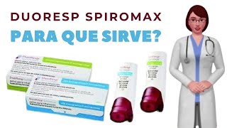 DUORESP SPIROMAX para que sirve cuando y como usar duoresp spiromax biresp [upl. by Link293]