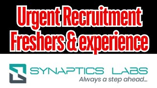 Freshers amp Experience Urgent Openings At synaptics labs  BscMscBcomBAInter freshersjobs [upl. by Koerner]