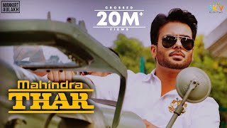 Mahindra Thar Unseen Cut of Bhabi Mankirt Aulakh  Shree Brar  Avvy Sra  New Punjabi Songs 2020 [upl. by Nolak]