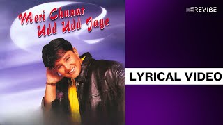 Meri Chunar Udd Udd Jaye Official Lyric Video  Falguni Pathak  Meri Chunar Udd Udd Jaye [upl. by Ynnahc]