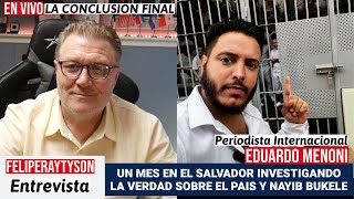 Conclusión Final de Eduardo Menoni sobre El Salvador En Vivo ENTREVISTA HOY [upl. by Htiffirg]