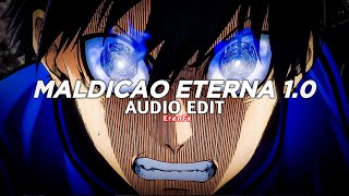 maldicao eterna 10 slowed  rdj glk original edit audio [upl. by Fleischer]