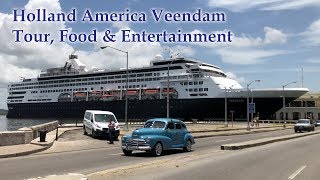 Holland America ms Veendam Tour Food amp Entertainment 4K [upl. by Eek]