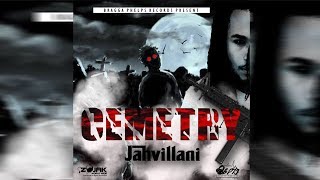 Jahvillani  Cemetry Official Audio September 2018 [upl. by Revell]