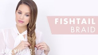 How To Fishtail Braid Hair Tutorial For Beginners  Luxy Hair [upl. by Htebzile]