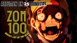 🔷 ZOM 100  Resumen anime en 25 Minutos más o menos [upl. by Rehpotsirahc986]