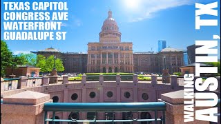 Walking Austin TX 4K  TEXAS CAPITOL CONGRESS amp GUADALUPE WATERFRONT  ASMR  APRIL 12 2024 [upl. by Anivlis]