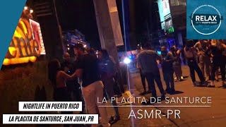 La Placita de Santurce Nightlife Tour Guide in San Juan PR  Nightlife in Puerto Rico [upl. by Fenny]