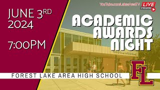 Forest Lake High School Acedemic Awards 2024 [upl. by Rehpotsirhc749]