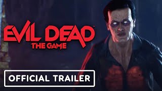 Evil Dead The Game  Official Launch Trailer [upl. by Cuthburt]