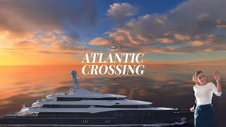 Crossing the Atlantic on a Huge SuperYacht  Charter Prep [upl. by Marlie520]