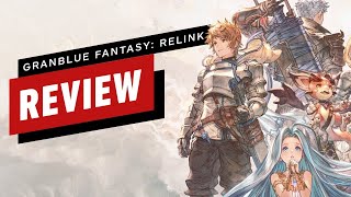 Granblue Fantasy Relink Review [upl. by Akcimahs]