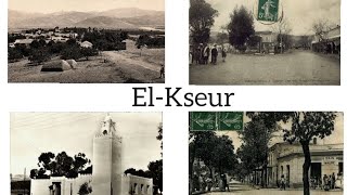 رحلة زمنية إلى مدينة القصر ElKseur [upl. by Sregor]