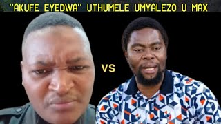 Usezigade ngevolovolo u Max Makhanya uthumele umyalezo umfishane ku Phakelumthakathi [upl. by Arocet369]