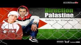 Guito N amp El General  Direction Palestine [upl. by Edmunda]