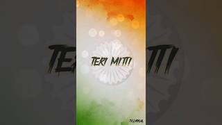 Teri Mitti Status  TKLyrical  Kesari  Akshay Kumar amp Parineeti Chopra  Arko  B Praak  Manoj [upl. by Oberon]