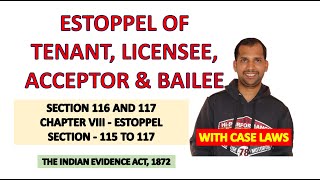 Estoppel  Section 116 to 117 of Indian Evidence Act  Law of Evidence [upl. by Melak205]