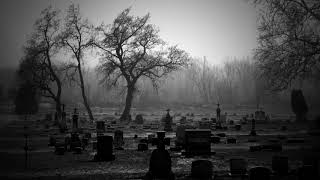 Graveyard Creepy Music  Scary Ambience  Tombs  Cemetery  Horror Sounds for Halloween 2021 [upl. by Slade]